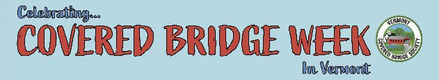 Vermont covered bridge week banner 2026